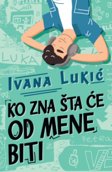 Ko zna šta će od mene biti - Ivana Lukić ( 13838 )