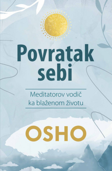 Povratak sebi - OSHO ( H0094 )