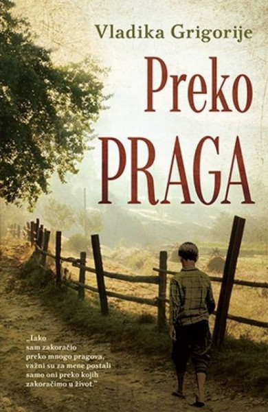 PREKO PRAGA - latinica - Vladika Grigorije ( 8973 )