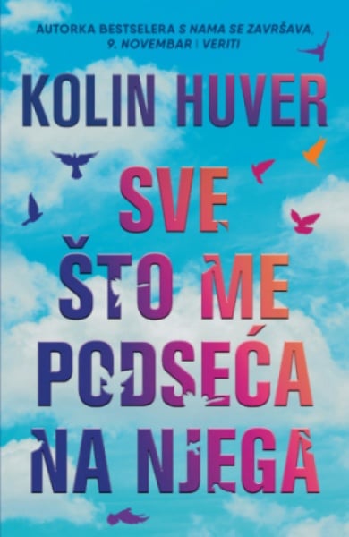 Sve što me podseća na njega - Kolin Huver ( 12820 )