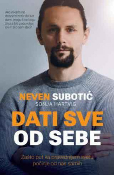 Dati sve od sebe - Neven Subotić, Sonja Hartvig ( H0201 )