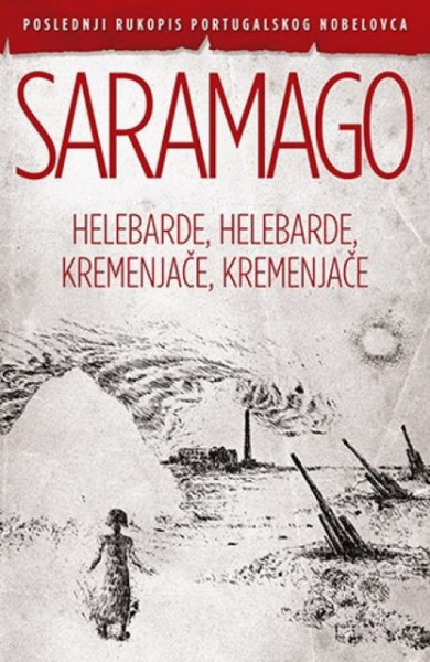 HELEBARDE,HELEBARDE,KREMENJAČE,KREMENJAČE - Žoze Saramago ( 7502 ) - Img 1
