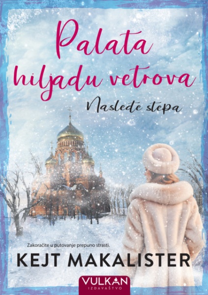 Kejt Makalister Palata hiljadu vetrova: Nasleđe stepa ( 29384 )