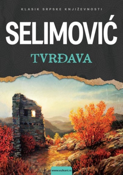 Meša Selimović Tvrđava - novo izdanje ( 274805 )