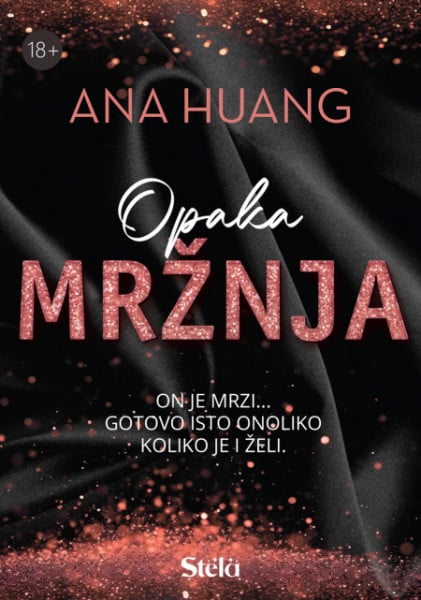 Opaka mržnja - Ana Huang ( ST0123 )