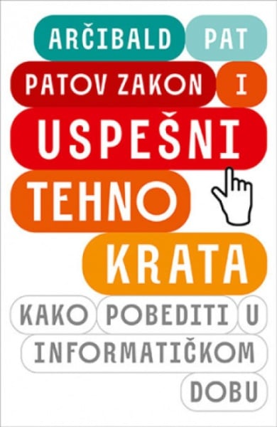 Patov zakon I uspešni tehnokrata - Arčibald Pat ( 12022 )