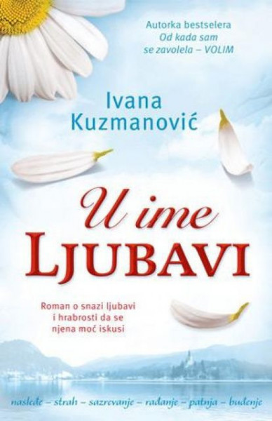 U IME LJUBAVI - Ivana Kuzmanović ( 6474 )
