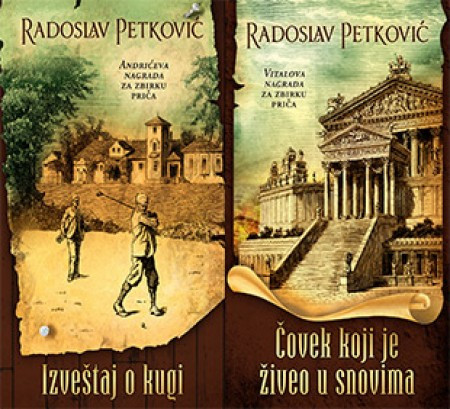 Izveštaj o kugi / Čovek koji je živeo u snovima - Radoslav Petković ( 10543 ) - Img 1