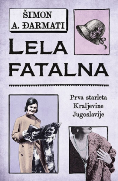 Lela fatalna - Šimon A. Đarmati ( 12235 )