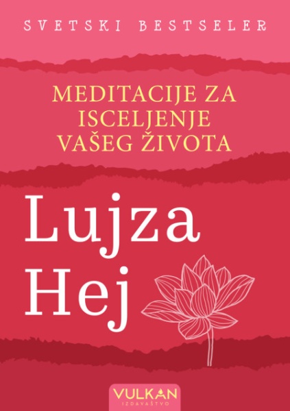 Lujza Hej Meditacije za isceljenje vašeg života ( 26293 )