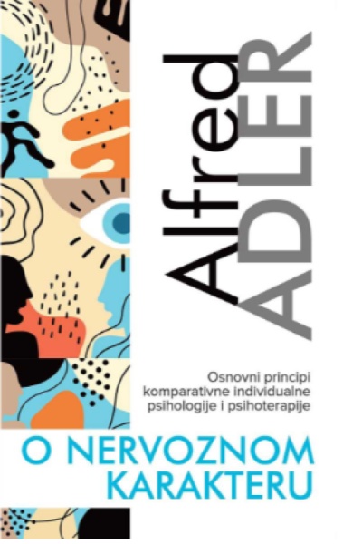 O nervoznom karakteru - Alfred Adler ( H0229 )