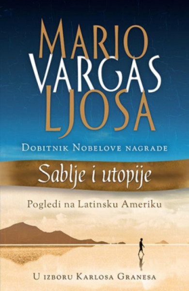 Sablje i utopije - Mario Vargas Ljosa ( 10289 ) - Img 1