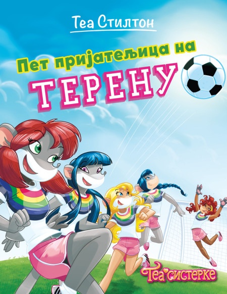 Tea Stilton Tea Stilton – Pet prijateljica na terenu ( 27097 )