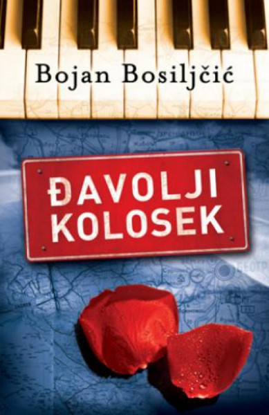 Đavolji kolosek - Bojan Bosiljčić ( 6175 ) - Img 1