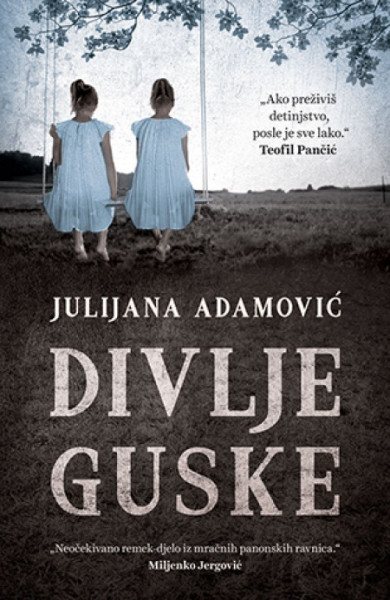 Divlje guske - Julijana Adamović ( 10011 ) - Img 1