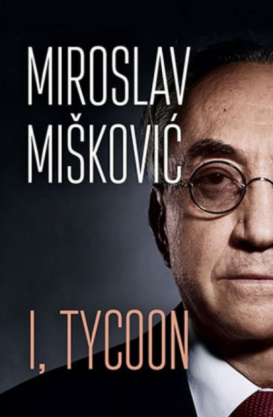 I TYCOON - Miroslav Mišković ( 9722 )