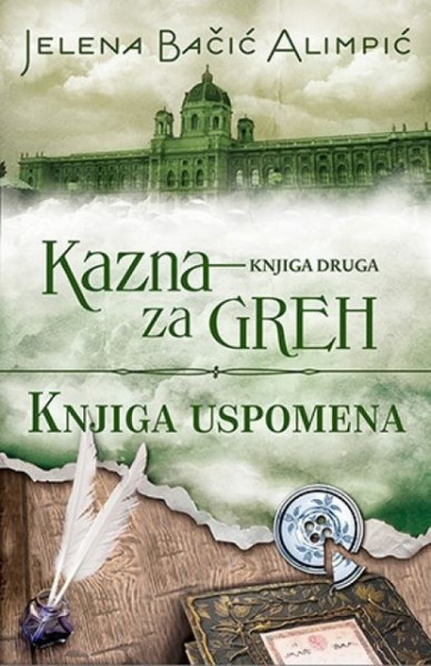 KAZNA ZA GREH II - Knjiga uspomena - Jelena Bačić Alimpić ( 7958 ) - Img 1