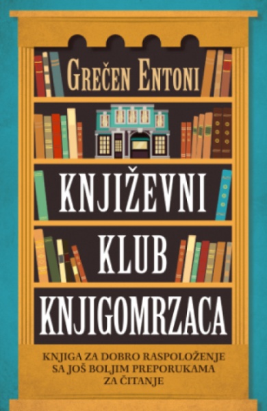 Književni klub knjigomrzaca - Grečen Entoni ( 12739 )-1