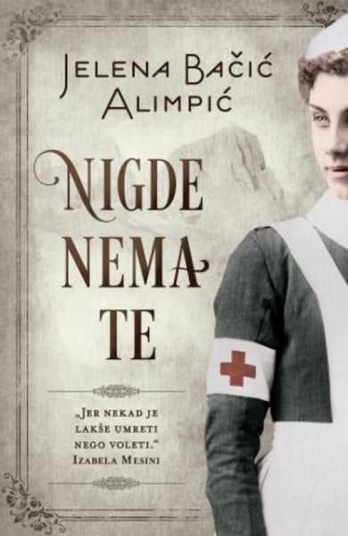 NIGDE NEMA TE - Jelena Bačić Alimpić ( 8835 )