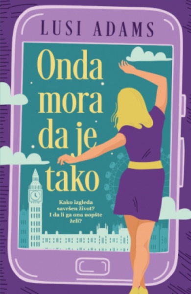 Onda mora da je tako - Lusi Adams ( 14752 )