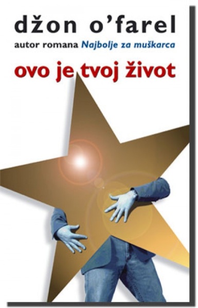 OVO JE TVOJ ŽIVOT  - Džon O` Farel ( 2626 )-1