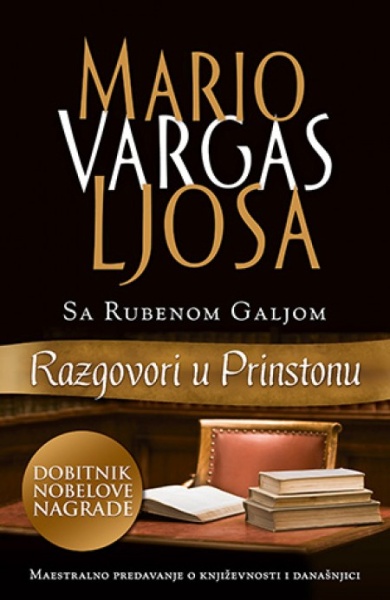 RAZGOVORI U PRINSTONU - Mario Vargas Ljosa sa Rubenom Galjom ( 9677 )