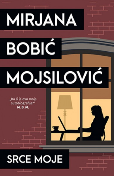 Srce moje - Mirjana Bobić Mojsilović ( 10617 ) - Img 1