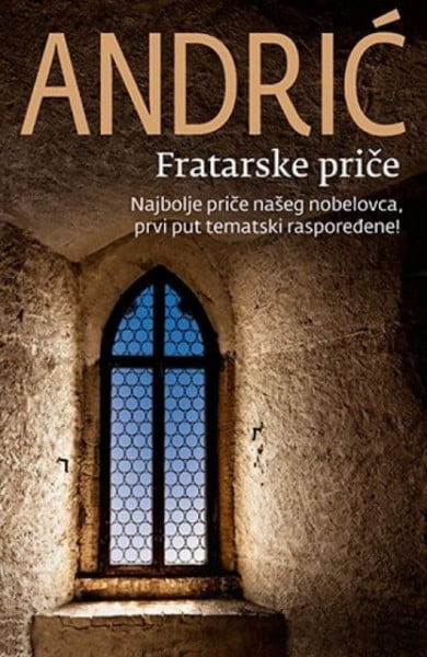 FRATARSKE PRIČE - Ivo Andrić ( 7854 ) - Img 1
