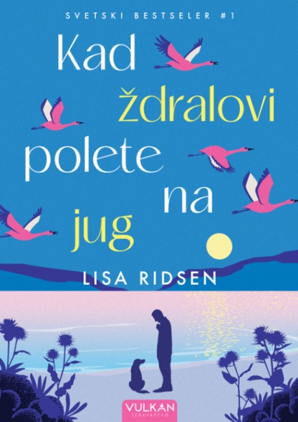 Lisa Ridsen Kad ždralovi polete na jug ( 29640 )