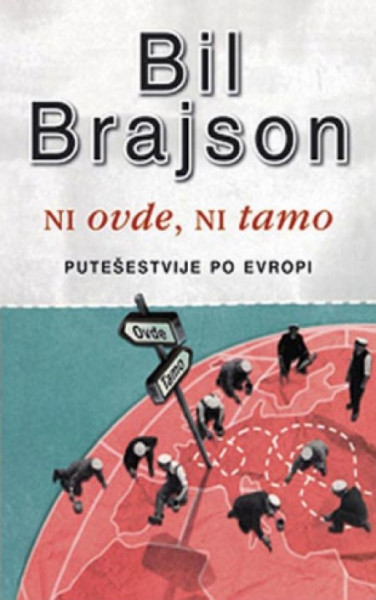 NI OVDE NI TAMO - Bil Brajson ( 2597 ) - Img 1