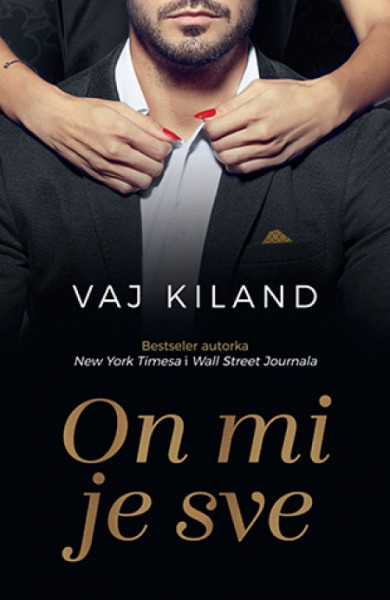 ON MI JE SVE - Vaj Kiland ( 9764 ) - Img 1