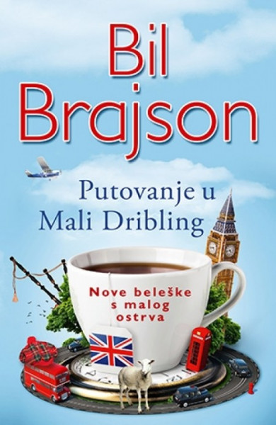 PUTOVANJE U MALI DRIBLING - Bil Brajson ( 8506 ) - Img 1