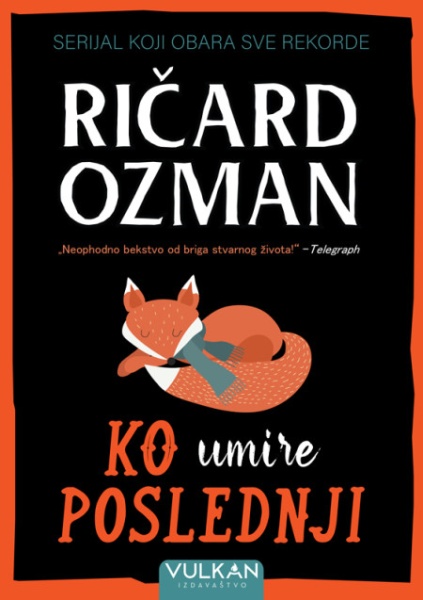 Ričard Ozman Ko umire poslednji ( 29396 )