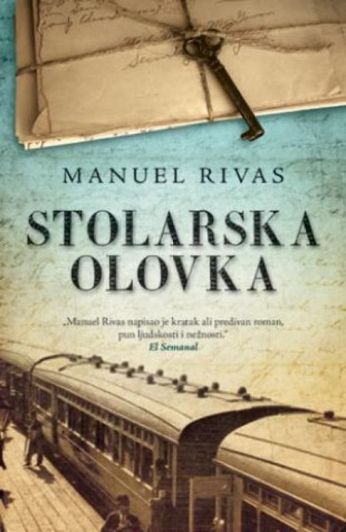 STOLARSKA OLOVKA - Manuel Rivas ( 6165 )