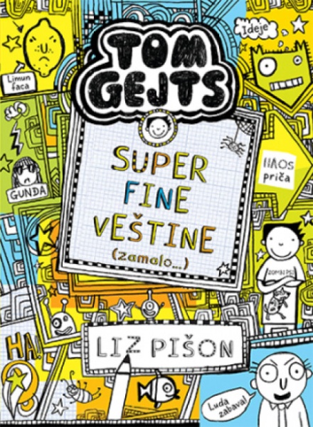 Tom Gejts. Super Fine Veštine ( zamalo ) - Liz Pišon ( 12015 )