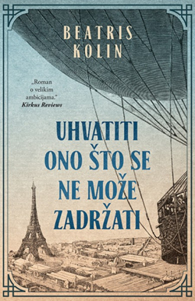 UHVATITI ONO ŠTO SE NE MOŽE ZADRŽATI - Beatris Kolin ( 9496 ) - Img 1