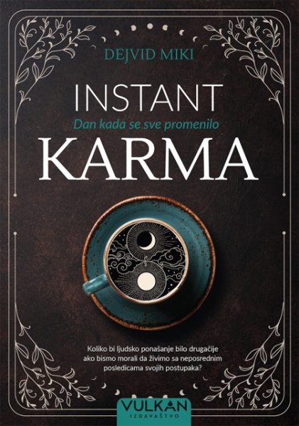 Dejvid Miki Instant karma ( 27119 )