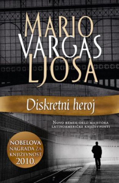 Diskretni heroj - Mario Vargas Ljosa ( 7124 )