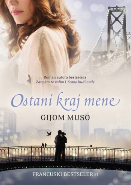 Gijom Muso Ostani kraj mene ( 238208 )