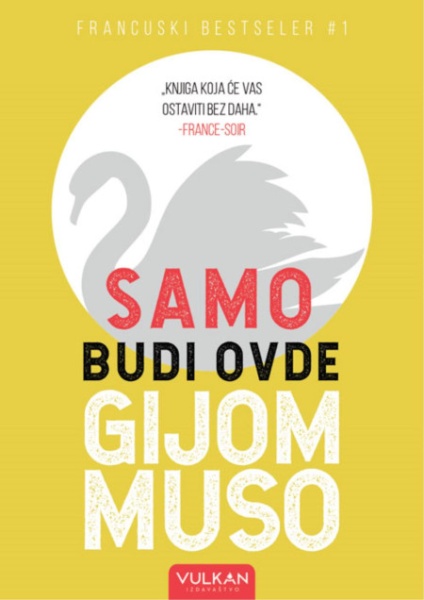 Gijom Muso Samo budi ovde V ( 25088 )
