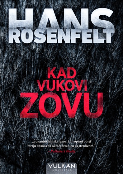 Hans Rosenfelt Kad vukovi zovu ( 26219 )