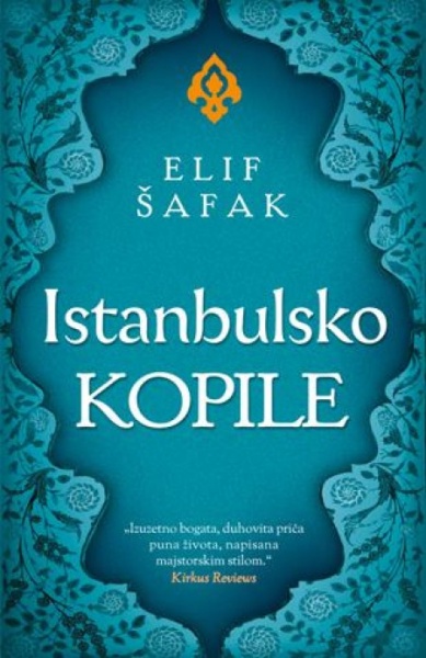 ISTANBULSKO KOPILE - Elif Šafak ( 6412 )