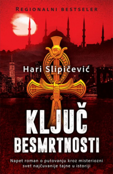 KLJUČ BESMRTNOSTI - Hari Slipičević ( 9909 )