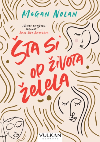 Megan Nolan Šta si od života želela ( 25590 )
