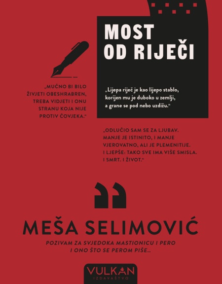 Meša Selimović Most od riječi ( 24822 )