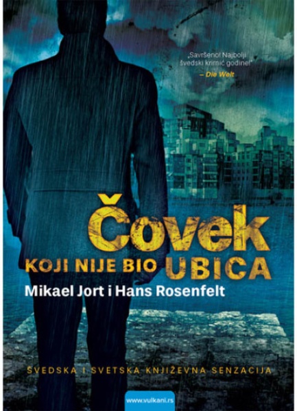 Mikael Jort i Hans Rosenfelt Čovek koji nije bio ubica ( 297953 )