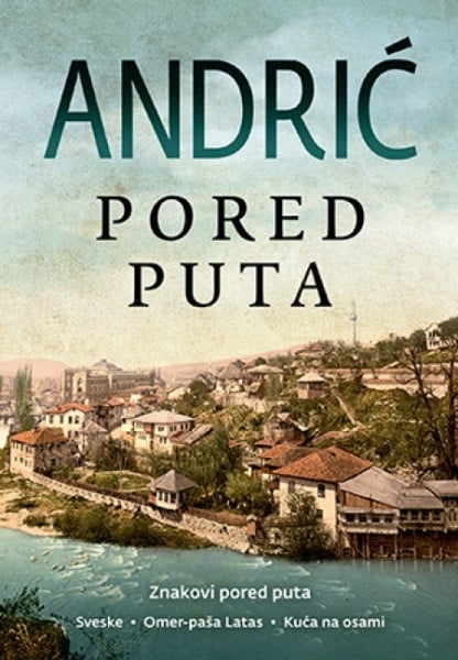 PORED PUTA - Ivo Andrić ( 9516 )