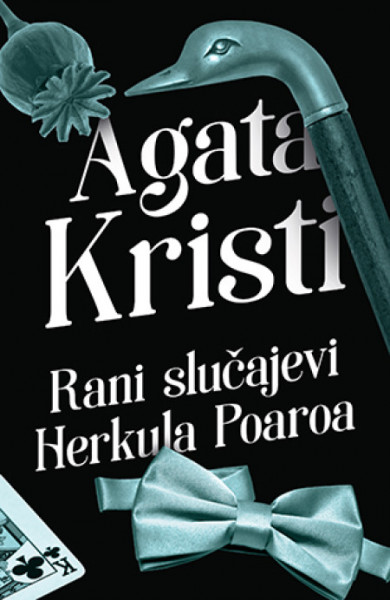 Rani slučajevi Hekula Poaroa - Agata Kristi ( 10134 )