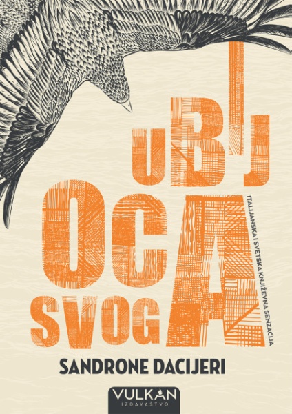 Sandrone Dacijeri Ubij oca svoga ( 24274 )