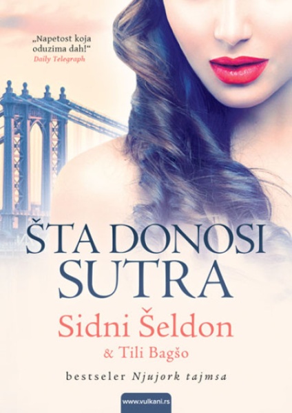 Sidni Šeldon i Tili Bagšo Šta donosi sutra ( 295243 )